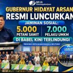 Gubernur Hidayat Arsani Resmi Luncurkan Jaminan Sosial: 5.000 Petani Sawit dan 7.000 Pelaku UMKM di Babel Kini Terlindungi